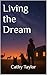 Living the Dream