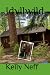 Idyllwild: A Novel of Right...