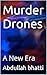 Murder Drones: A New Era