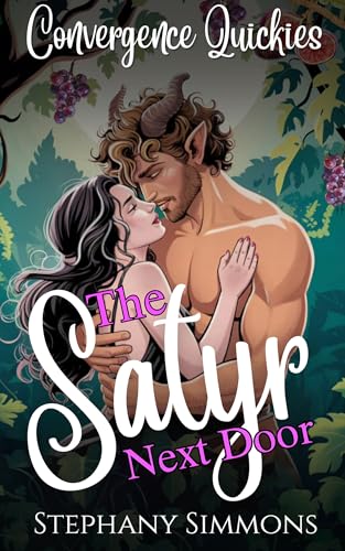 The Satyr Next Door: Convergence Quickie #1 (Convergence Quickies)