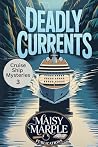 Deadly Currents: ...