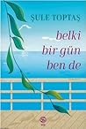 Belki Bir Gün Ben De