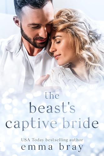 The Beast's Captive Bride: An Obsessed Romance (Kindle Edition)