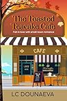 The Toasted Teacake Cafe by L C Dounaeva