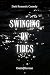 Swinging on Tides