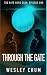 Through the Gate: The Gate Wars Saga: Episode One