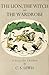 The Lion, the Witch and the Wardrobe by C. S. Lewis