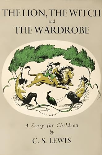 The Lion, the Witch and the Wardrobe: The Chronicles of Narnia II (Kindle Edition)