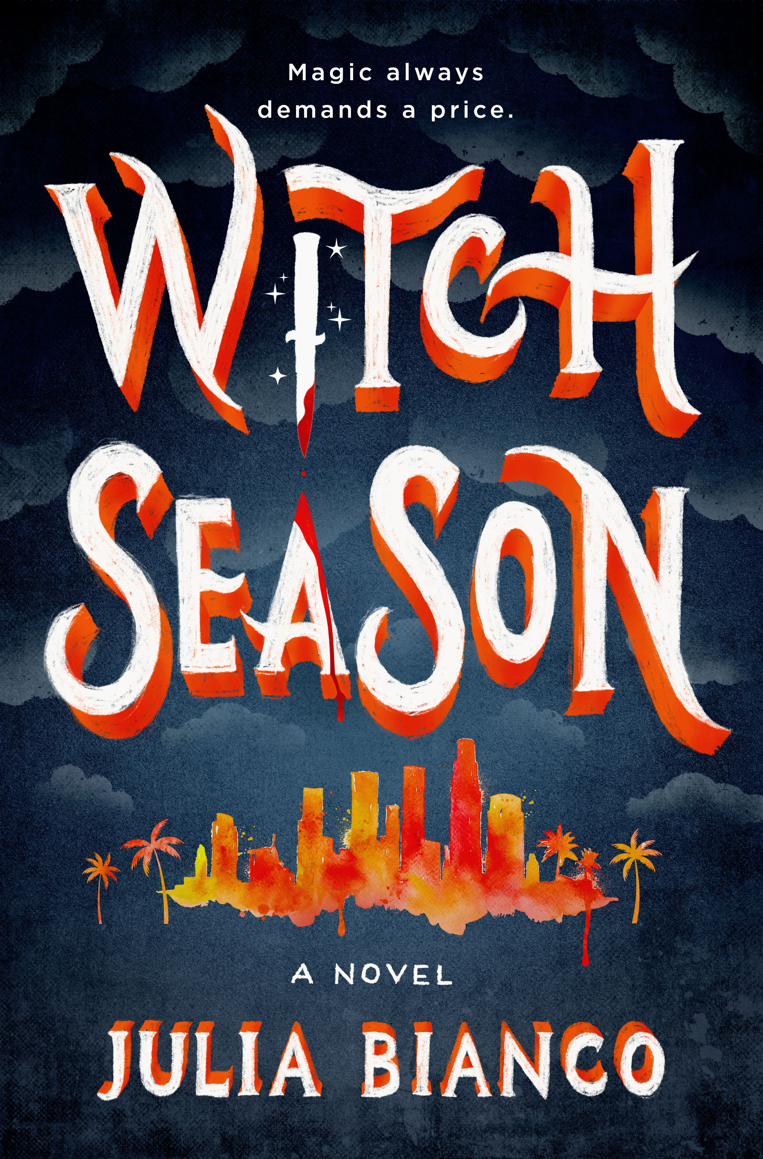 Witch Season: A Novel (Broken Coven, #1)