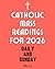 Catholic Daily and Sunday Mass Readings for 2026: Missal with Celebrations of the Liturgical Year 2026 with Helpful Prompts for Writing