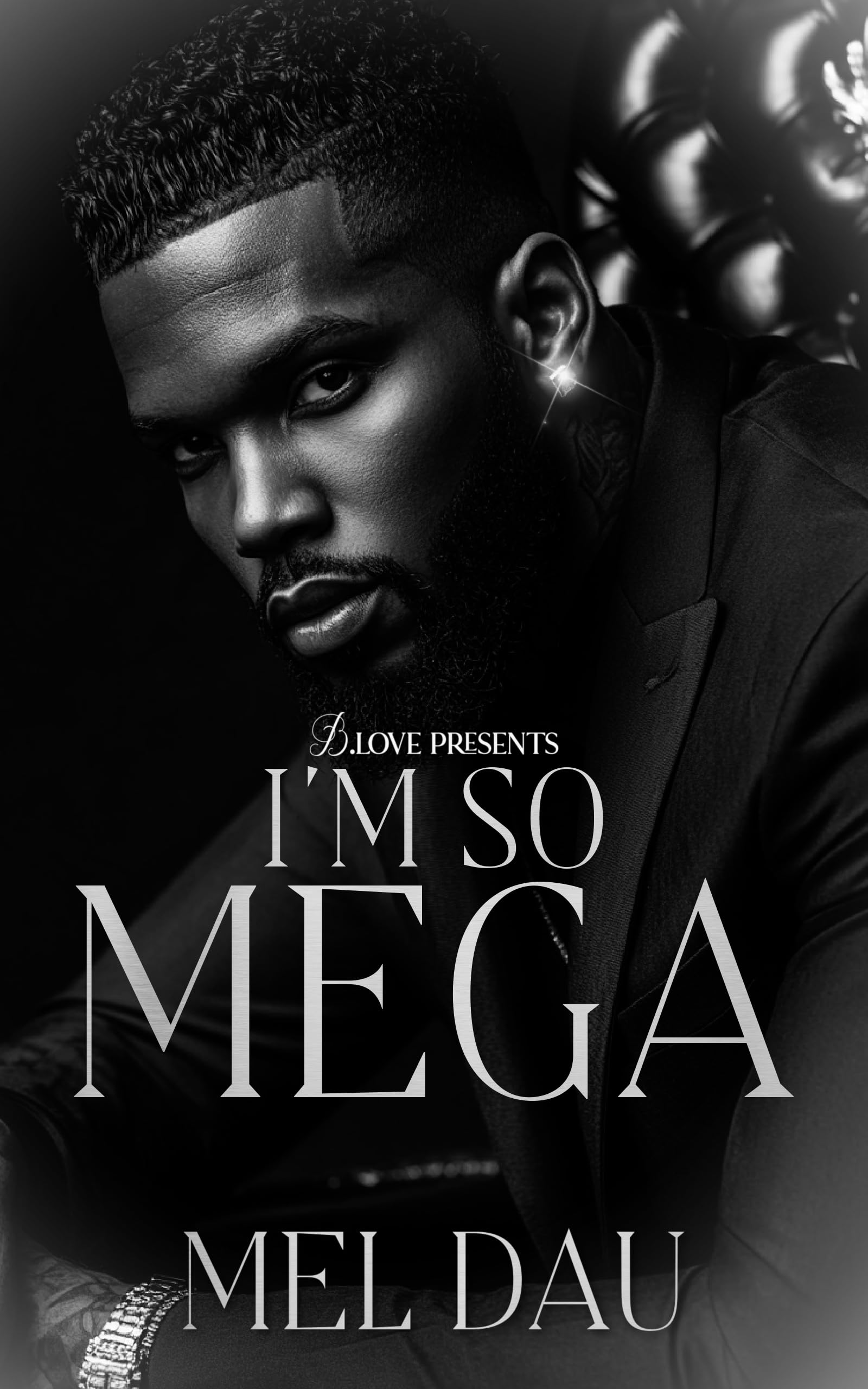 I'm So Mega (Kindle Edition)