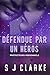 Défendue par un Héros