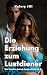 Die Erziehung zum Lustdiener by Valery JOI