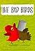 The Bad Birds by V Moua