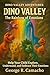 Dino Valley: A Rainbow of E...