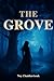 The Grove by Noy Chanthavisouk