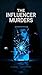 The Influencer Murders: Fol...