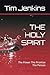 THE HOLY SPIRIT: The Power ...