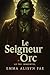 Le Seigneur Orc (Le Tri Imm...