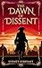 The Dawn of Dissent (Tales of Celestia Book 1)