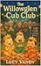 The Willowglen Cub Club.: B...
