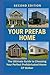 Your Prefab Home:: The Ulti...