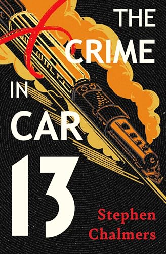The Crime in Car 13 (Kindle Edition)
