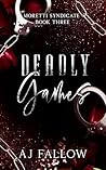 Deadly Games: Mor...