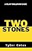 Two Stones