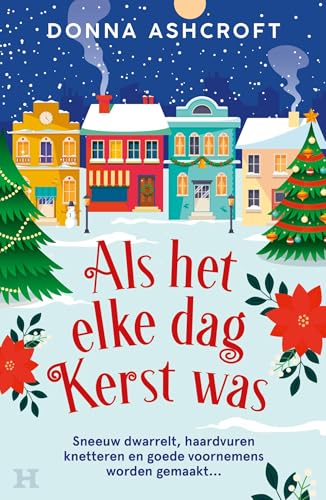 Als het elke dag kerst was (Dutch Edition)