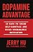 Dopamine Advantage: 30 Days...