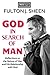 GOD IN SEARCH OF MAN: Refle...