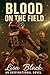 Blood on the Field
