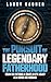 The Pursuit of Legendary Fatherhood by Larry Hagner