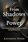 From Shadows to P...