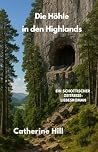 Die Höhle in den ...