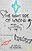 The Right Side Of Wrong (Th...