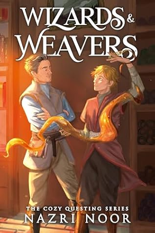 Wizards & Weavers (Cozy Questing, #1)
