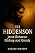 The Hidden Son : Jesus Betw...