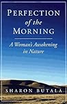 The Perfection of the Morning: A Woman's Awakening in Nature