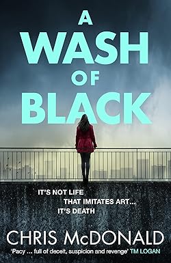 A Wash of Black: An unmissable, gritty police procedural thriller, from a bestselling crime author (DI Erika Piper Book 1)