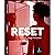 Reset