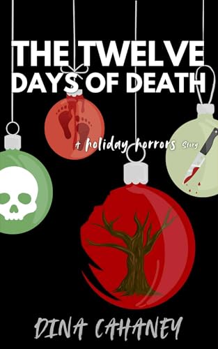 The Twelve Days of Death (Kindle Edition)