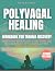 Polyvagal Healing Workbook ...