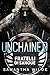 Unchained: (Fratelli di San...