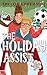 The Holiday Assist: A Sweet...