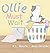 Ollie Must Wait: A Book Abo...