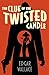 The Clue of the Twisted Candle