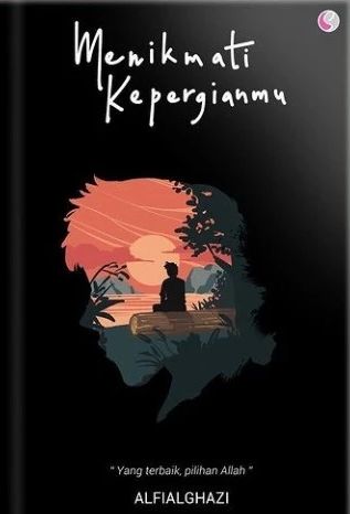 Menikmati Kepergianmu