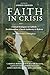 Faith in Crisis: Critical D...